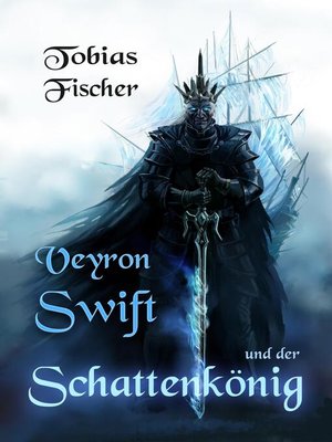 cover image of Veyron Swift und der Schattenkönig